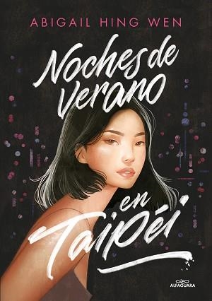 NOCHES DE VERANO EN TAIPÉI | 9788419366245 | HING WEN, ABIGAIL | Llibreria Aqualata | Comprar llibres en català i castellà online | Comprar llibres Igualada