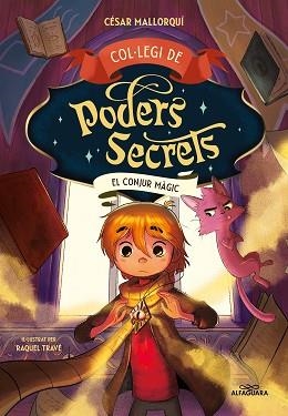 COL·LEGI DE PODERS SECRETS 2 - EL CONJUR MÀGIC | 9788419191946 | MALLORQUÍ, CÉSAR | Llibreria Aqualata | Comprar llibres en català i castellà online | Comprar llibres Igualada