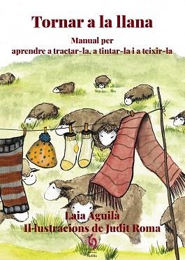 TORNAR A LA LLANA | 9788412574777 | AGUILÀ, LAIA | Llibreria Aqualata | Comprar libros en catalán y castellano online | Comprar libros Igualada