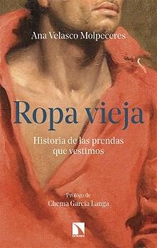 ROPA VIEJA | 9788413527291 | VELASCO MOLPECERES, ANA | Llibreria Aqualata | Comprar llibres en català i castellà online | Comprar llibres Igualada