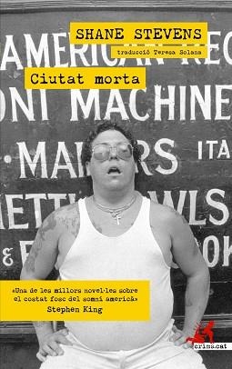 CIUTAT MORTA | 9788419627124 | STEVENS, SHANE | Llibreria Aqualata | Comprar llibres en català i castellà online | Comprar llibres Igualada