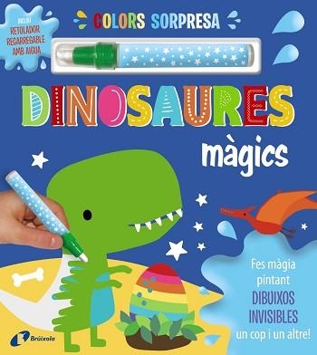 COLORS SORPRESA. DINOSAURES MÀGICS | 9788413492087 | VARIOS AUTORES | Llibreria Aqualata | Comprar llibres en català i castellà online | Comprar llibres Igualada