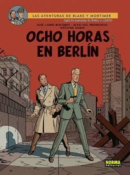 BLAKE & MORTIMER 29. OCHO HORAS EN BERLIN | 9788467961911 | SENTE / BERSERIK / VANDONGEN | Llibreria Aqualata | Comprar llibres en català i castellà online | Comprar llibres Igualada