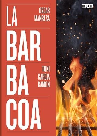 BARBACOA, LA | 9788419642073 | GARCÍA RAMÓN, TONI / MANRESA, ÓSCAR | Llibreria Aqualata | Comprar libros en catalán y castellano online | Comprar libros Igualada