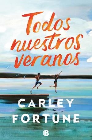 TODOS NUESTROS VERANOS | 9788466674799 | FORTUNE, CARLEY | Llibreria Aqualata | Comprar libros en catalán y castellano online | Comprar libros Igualada