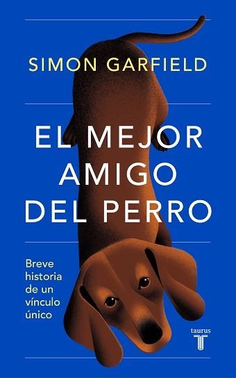 MEJOR AMIGO DEL PERRO, EL | 9788430625727 | GARFIELD, SIMON | Llibreria Aqualata | Comprar llibres en català i castellà online | Comprar llibres Igualada