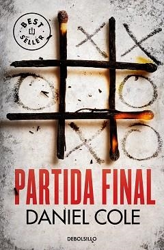 PARTIDA FINAL | 9788466370776 | COLE, DANIEL | Llibreria Aqualata | Comprar llibres en català i castellà online | Comprar llibres Igualada