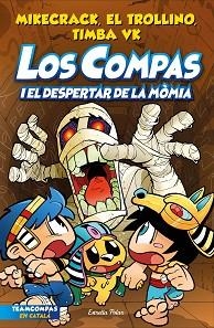 COMPAS 9, LOS. LOS COMPAS I EL DESPERTAR DE LA MÒMIA | 9788413895543 | Llibreria Aqualata | Comprar llibres en català i castellà online | Comprar llibres Igualada