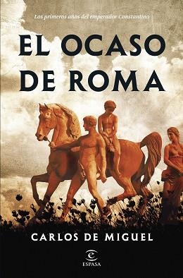 OCASO DE ROMA, EL | 9788467067262 | MIGUEL, CARLOS DE | Llibreria Aqualata | Comprar llibres en català i castellà online | Comprar llibres Igualada