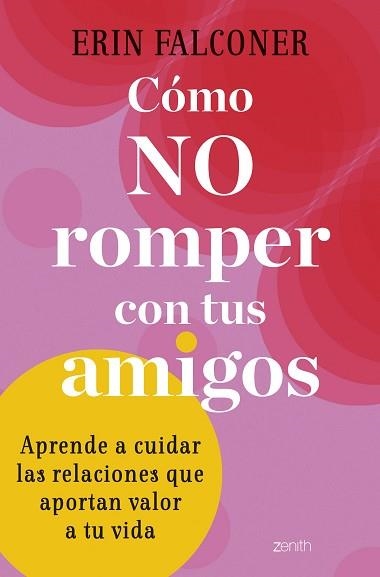 CÓMO NO ROMPER CON TUS AMIGOS | 9788408272892 | FALCONER, ERIN | Llibreria Aqualata | Comprar llibres en català i castellà online | Comprar llibres Igualada