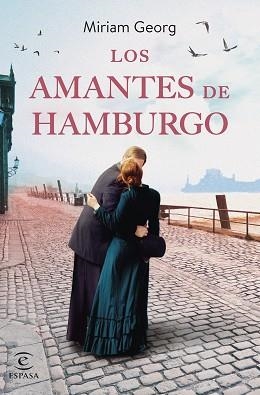 AMANTES DE HAMBURGO, LOS | 9788467070309 | GEORG, MIRIAM | Llibreria Aqualata | Comprar llibres en català i castellà online | Comprar llibres Igualada