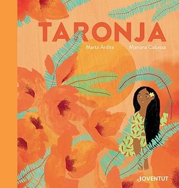 TARONJA | 9788426148315 | ARDITE OVEJERO, MARTA | Llibreria Aqualata | Comprar llibres en català i castellà online | Comprar llibres Igualada