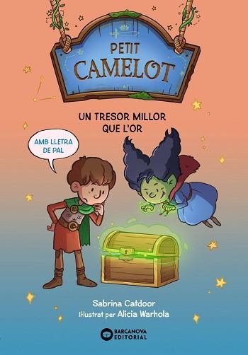 PETIT CAMELOT 3. UN TRESOR MILLOR QUE L'OR | 9788448959708 | CATDOOR, SABRINA | Llibreria Aqualata | Comprar llibres en català i castellà online | Comprar llibres Igualada