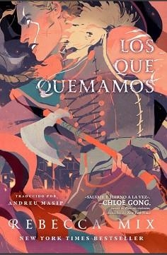 LOS QUE QUEMAMOS | 9788412667813 | MIX, REBECCA | Llibreria Aqualata | Comprar llibres en català i castellà online | Comprar llibres Igualada