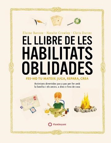 LLIBRE DE LES HABILITATS OBLIDADES, EL | 9788419401106 | CROWLEY, NATALIE / BATISTE, ELAINE | Llibreria Aqualata | Comprar llibres en català i castellà online | Comprar llibres Igualada