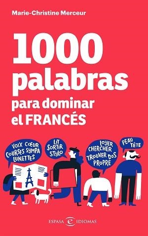 1000 PALABRAS PARA DOMINAR EL FRANCÉS | 9788467059458 | MERCEUR, MARIE-CHRISTINE | Llibreria Aqualata | Comprar llibres en català i castellà online | Comprar llibres Igualada