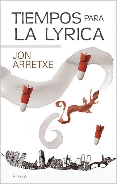 TIEMPOS PARA LA LYRICA | 9788491098966 | ARRETXE, JON | Llibreria Aqualata | Comprar llibres en català i castellà online | Comprar llibres Igualada