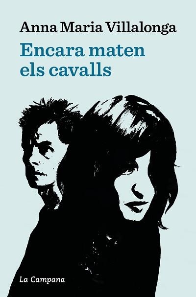 ENCARA MATEN ELS CAVALLS | 9788419245182 | VILLALONGA, ANNA MARIA | Llibreria Aqualata | Comprar llibres en català i castellà online | Comprar llibres Igualada