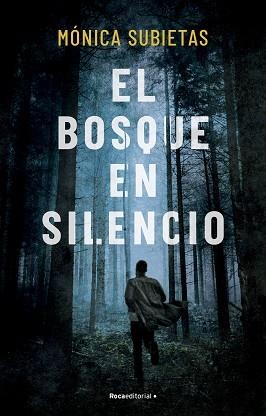 BOSQUE EN SILENCIO, EL | 9788419449351 | SUBIETAS, MÓNICA | Llibreria Aqualata | Comprar llibres en català i castellà online | Comprar llibres Igualada