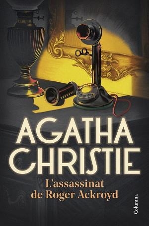 ASSASSINAT DE ROGER ACKROYD, L' | 9788466430678 | CHRISTIE, AGATHA | Llibreria Aqualata | Comprar llibres en català i castellà online | Comprar llibres Igualada