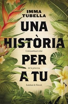 UNA HISTÒRIA PER A TU | 9788466430654 | TUBELLA CASADEVALL, IMMA | Llibreria Aqualata | Comprar llibres en català i castellà online | Comprar llibres Igualada