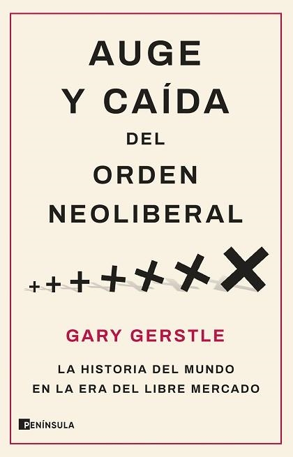 AUGE Y CAÍDA DEL ORDEN NEOLIBERAL | 9788411001786 | GERSTLE, GARY | Llibreria Aqualata | Comprar llibres en català i castellà online | Comprar llibres Igualada