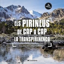 PIRINEUS DE CAP A CAP, ELS. LA TRANSPIRINENCA | 9788413562827 | VILADOT SANTALÓ, MARTA | Llibreria Aqualata | Comprar libros en catalán y castellano online | Comprar libros Igualada