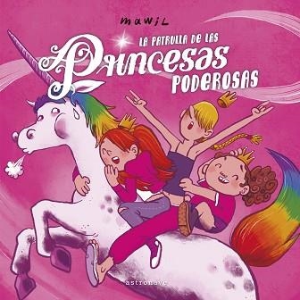 PATRULLA DE LAS PRINCESAS PODEROSAS, LA | 9788467962369 | MAWIL | Llibreria Aqualata | Comprar llibres en català i castellà online | Comprar llibres Igualada