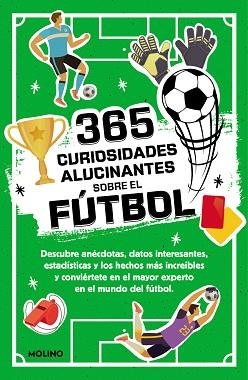 365 DATOS ALUCINANTES SOBRE EL FÚTBOL | 9788427234390 | SEGUÍ JIMÉNEZ, DIANA | Llibreria Aqualata | Comprar llibres en català i castellà online | Comprar llibres Igualada