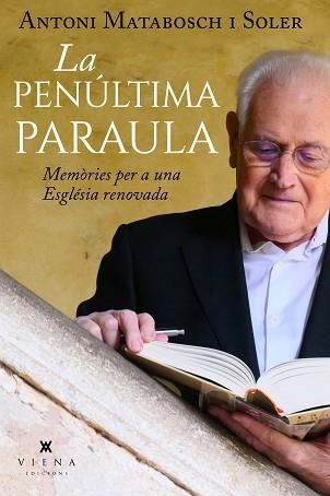 PENÚLTIMA PARAULA, LA | 9788419474186 | MATABOSCH SOLER, ANTONI | Llibreria Aqualata | Comprar libros en catalán y castellano online | Comprar libros Igualada