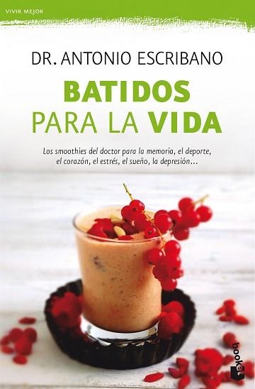 BATIDOS PARA LA VIDA | 9788467051599 | ESCRIBANO ZAFRA, DR. A. | Llibreria Aqualata | Comprar llibres en català i castellà online | Comprar llibres Igualada