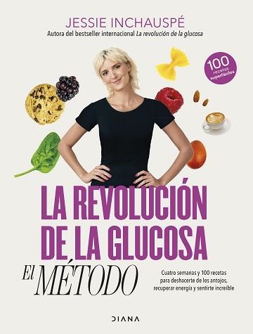 REVOLUCIÓN DE LA GLUCOSA, LA.  EL MÉTODO | 9788411190879 | INCHAUSPÉ, JESSIE | Llibreria Aqualata | Comprar llibres en català i castellà online | Comprar llibres Igualada