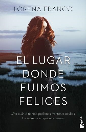 LUGAR DONDE FUIMOS FELICES, EL | 9788408273868 | FRANCO, LORENA | Llibreria Aqualata | Comprar llibres en català i castellà online | Comprar llibres Igualada