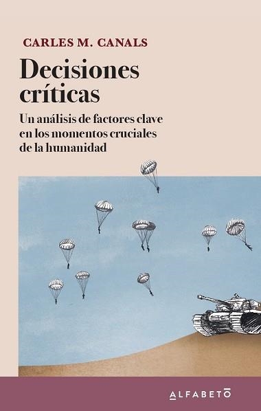 DECISIONES CRÍTICAS | 9788417951399 | CANALS, CARLES M. | Llibreria Aqualata | Comprar llibres en català i castellà online | Comprar llibres Igualada