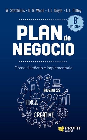 PLAN DE NEGOCIO | 9788418464997 | STETTINIUS, W./WOOD JR., D.R./DOYLE, J.L./COLLEY JR, J.L. | Llibreria Aqualata | Comprar llibres en català i castellà online | Comprar llibres Igualada