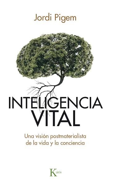 INTELIGENCIA VITAL | 9788499884929 | PIGEM PÉREZ, JORDI | Llibreria Aqualata | Comprar libros en catalán y castellano online | Comprar libros Igualada