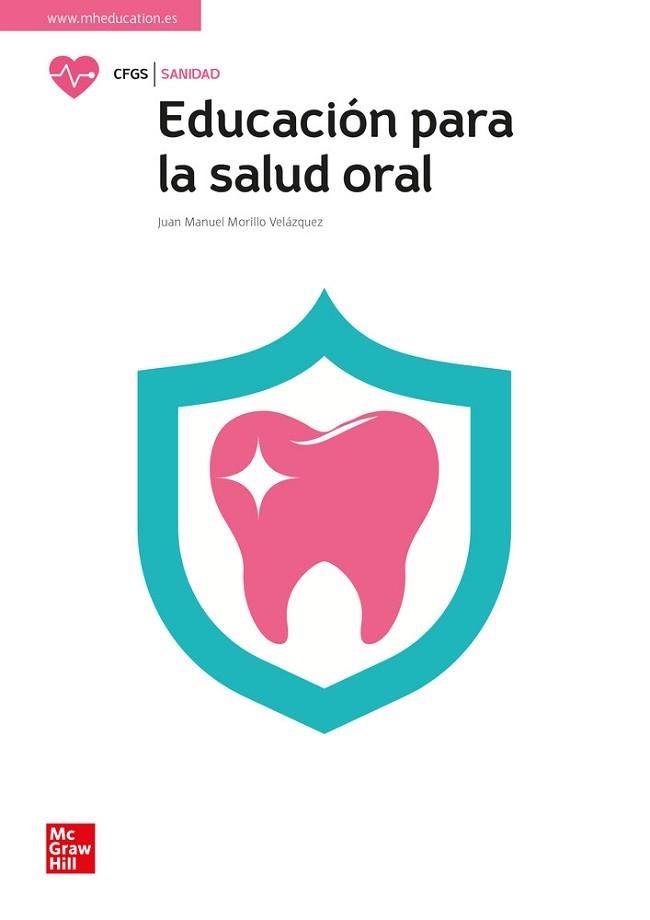 EDUCACIÓN PARA LA SALUD ORAL | 9788448627041 | MORILLO, JUAN M | Llibreria Aqualata | Comprar llibres en català i castellà online | Comprar llibres Igualada