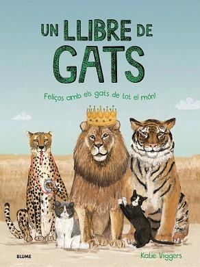 UN LLIBRE DE GATS | 9788419499578 | VIGGERS, KATIE | Llibreria Aqualata | Comprar llibres en català i castellà online | Comprar llibres Igualada