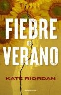 FIEBRE DE VERANO | 9788419449054 | RIORDAN, KATE | Llibreria Aqualata | Comprar llibres en català i castellà online | Comprar llibres Igualada