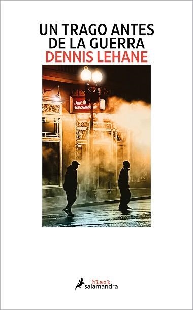 UN TRAGO ANTES DE LA GUERRA | 9788419346117 | LEHANE, DENNIS | Llibreria Aqualata | Comprar llibres en català i castellà online | Comprar llibres Igualada