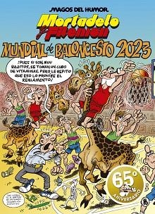 MORTADELO Y FILEMÓN. MUNDIAL DE BALONCESTO 2023 (MAGOS DEL HUMOR 220) | 9788402423955 | IBÁÑEZ, FRANCISCO | Llibreria Aqualata | Comprar llibres en català i castellà online | Comprar llibres Igualada