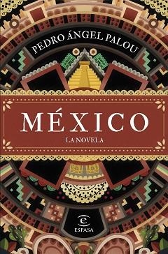 MÉXICO. LA NOVELA | 9788467070217 | PALOU, PEDRO ÁNGEL | Llibreria Aqualata | Comprar llibres en català i castellà online | Comprar llibres Igualada