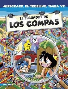 ESCONDITE DE LOS COMPAS, EL | 9788427050860 | MIKECRACK, EL TROLLINO Y TIMBA VK | Llibreria Aqualata | Comprar libros en catalán y castellano online | Comprar libros Igualada