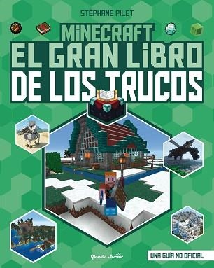 MINECRAFT. EL GRAN LIBRO DE LOS TRUCOS | 9788408271987 | PILET, STÉPHANE | Llibreria Aqualata | Comprar llibres en català i castellà online | Comprar llibres Igualada