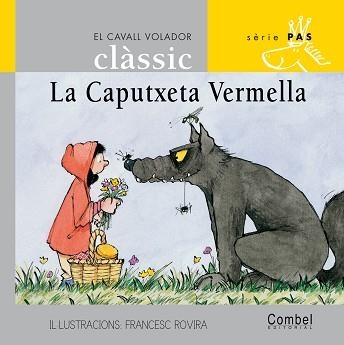 CAPUTXETA VERMELLA, LA (CAVALL VOLADOR PAS 5 LLETRA PAL) | 9788478648436 | Llibreria Aqualata | Comprar llibres en català i castellà online | Comprar llibres Igualada