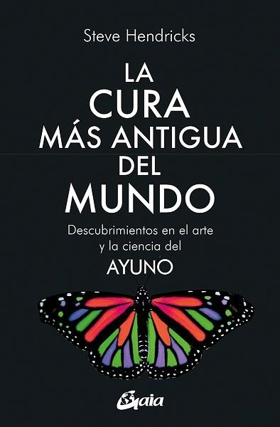 CURA MÁS ANTIGUA DEL MUNDO, LA | 9788411080286 | HENDRICKS, STEVE | Llibreria Aqualata | Comprar llibres en català i castellà online | Comprar llibres Igualada