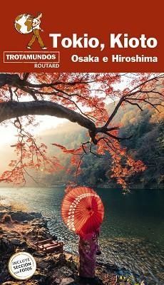 TOKIO, KIOTO, OSAKA E HIROSHIMA (TROTAMUNDOS 2023) | 9788417245245 | GLOAGUEN, PHILIPPE / TROTAMUNDOS | Llibreria Aqualata | Comprar llibres en català i castellà online | Comprar llibres Igualada