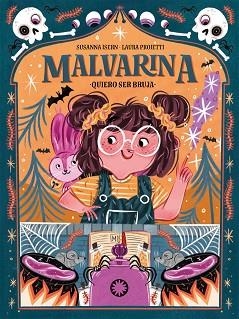 MALVARINA 1. QUIERO SER BRUJA | 9788418304668 | ISERN, SUSANNA | Llibreria Aqualata | Comprar libros en catalán y castellano online | Comprar libros Igualada