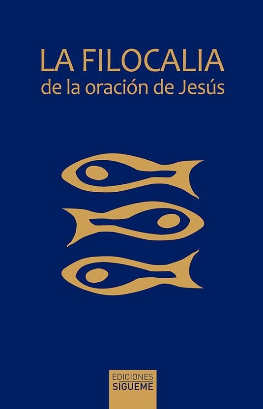 FILOCALIA DE LA ORACIÓN DE JESÚS, LA | 9788430118342 | VARIOS AUTORES | Llibreria Aqualata | Comprar llibres en català i castellà online | Comprar llibres Igualada