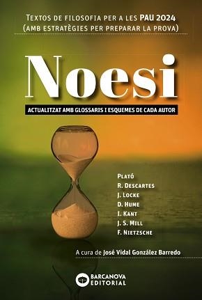 NOESI. TEXTOS DE FILOSOFIA PER A LES PAU 2024 | 9788448961800 | BARCANOVA, EDITORIAL | Llibreria Aqualata | Comprar llibres en català i castellà online | Comprar llibres Igualada